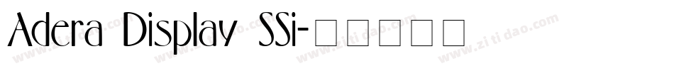 Adera Display SSi字体转换
